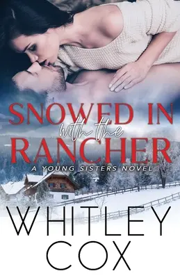 Innevato con il ranchero - Snowed In with the Rancher
