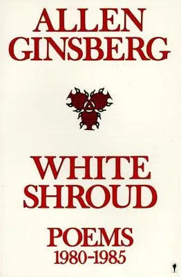 Sindone bianco: Poesie 1980-1985 - White Shroud: Poems 1980-1985