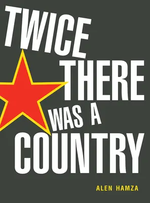 Due volte c'era un paese - Twice There Was a Country
