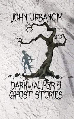 DarkWalker 5: Storie di fantasmi - DarkWalker 5: Ghost Stories