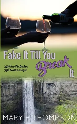 Fingi fino a romperlo - Fake It Till You Break It