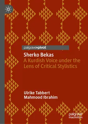 Sherko Bekas: una voce curda sotto la lente della stilistica critica - Sherko Bekas: A Kurdish Voice Under the Lens of Critical Stylistics
