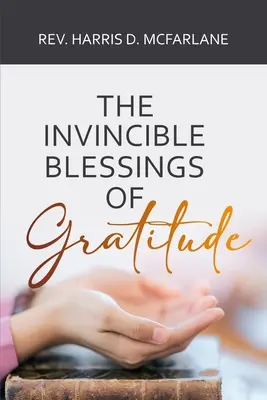 L'invincibile benedizione della gratitudine - The Invincible Blessings of Gratitude