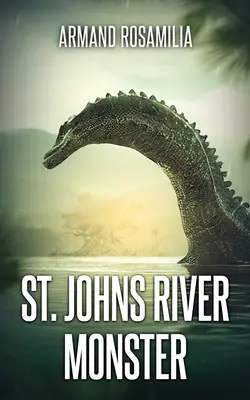 Il mostro del fiume St. Johns - St. Johns River Monster