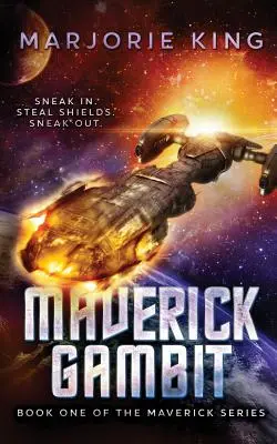 Maverick Gambit: Libro primo della serie Maverick - Maverick Gambit: Book One of the Maverick Series
