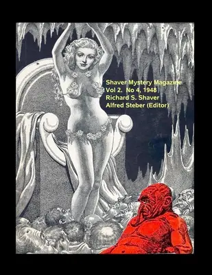 Rivista Shaver Mystery Vol 2 n. 4 1948 - Shaver Mystery Magazine Vol 2 No 4 1948