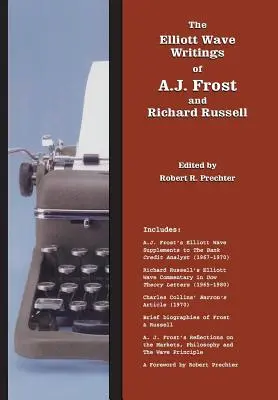 Gli scritti sulle onde di Elliott di A.J. Frost e Richard Russell: Con una prefazione di Robert Prechter - The Elliott Wave Writings of A.J. Frost and Richard Russell: With a foreword by Robert Prechter