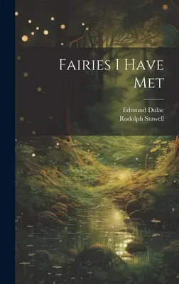 Le fate che ho incontrato - Fairies I Have Met