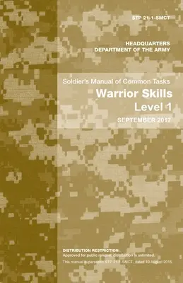 Manuale dei compiti comuni del soldato: Abilità del guerriero livello 1 - Soldier's Manual of Common Tasks: Warrior Skills Level 1