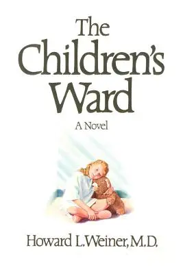 Il reparto pediatrico - The Children's Ward