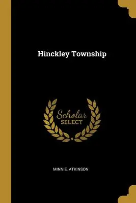 Il comune di Hinckley - Hinckley Township