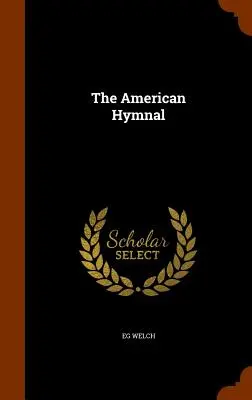 L'innario americano - The American Hymnal