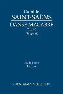 Danse macabre, Op.40: Partitura di studio - Danse macabre, Op.40: Study score