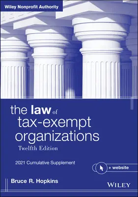 Legge sulle organizzazioni esenti da imposte, + sito web: Supplemento cumulativo 2021 - The Law of Tax-Exempt Organizations, + Website: 2021 Cumulative Supplement