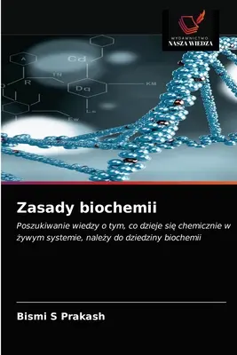 Biochimica - Zasady biochemii