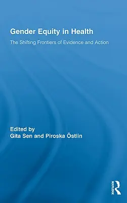 Equità di genere nella salute: Le mutevoli frontiere dell'evidenza e dell'azione - Gender Equity in Health: The Shifting Frontiers of Evidence and Action