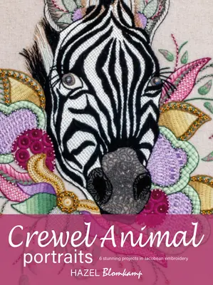 Ritratti di animali a Crewel: 6 splendidi progetti di ricamo giacobino - Crewel Animal Portraits: 6 Stunning Projects in Jacobean Embroidery