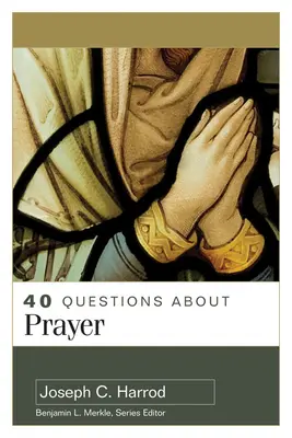 40 domande sulla preghiera - 40 Questions about Prayer