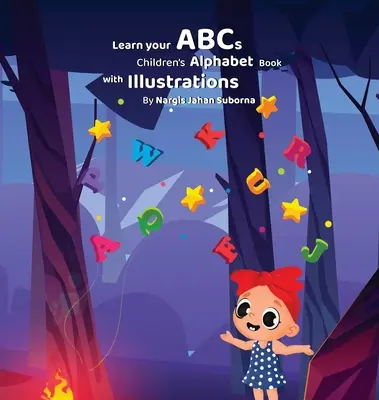 Impara l'ABC. Libro dell'alfabeto per bambini con illustrazioni - Learn your ABCs. Children's Alphabet book with Illustrations