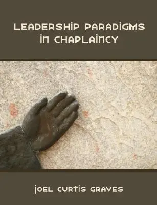 Paradigmi di leadership nella cappellania - Leadership Paradigms in Chaplaincy