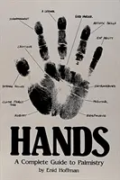 Mani - Guida completa alla chiromanzia - Hands - A Complete Guide to Palmistry