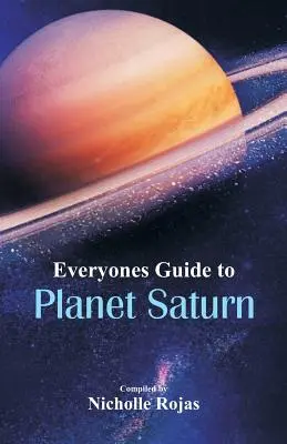 Guida per tutti al pianeta Saturno - Everyone's Guide to Planet Saturn