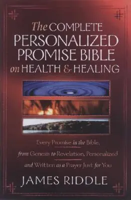 Bibbia completa personalizzata delle promesse sulla salute e la guarigione: Ogni promessa di guarigione nella Bibbia, personalizzata e scritta come preghiera solo per te! - Complete Personalized Promise Bible on Health and Healing: Every Healing Promise in the Bible, Personalized and Written as a Prayer Just for You!