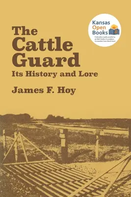 La guardia del bestiame: storia e tradizioni - The Cattle Guard: Its History and Lore