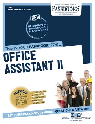 Assistente d'ufficio II (C-1645): Guida allo studio dei libretti, volume 1645 - Office Assistant II (C-1645): Passbooks Study Guidevolume 1645