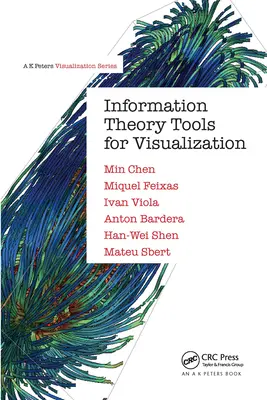 Strumenti di visualizzazione della teoria dell'informazione - Information Theory Tools for Visualization