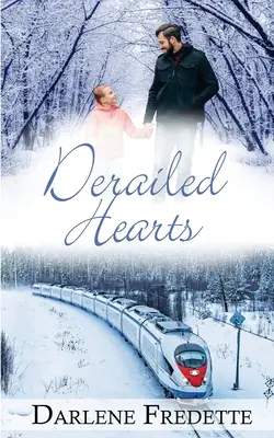 Cuori deragliati - Derailed Hearts
