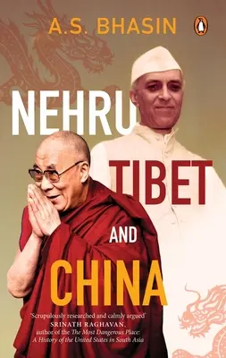 Nehru, il Tibet e la Cina - Nehru, Tibet and China