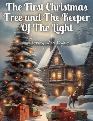 Il primo albero di Natale e il custode della luce - The First Christmas Tree and The Keeper Of The Light