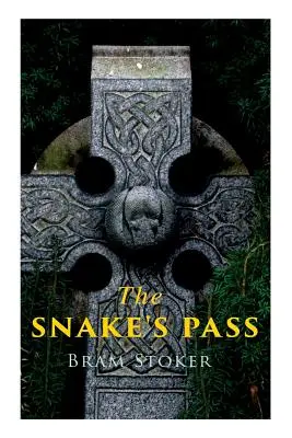 Il passo del serpente: romanzo storico - The Snake's Pass: Historical Novel
