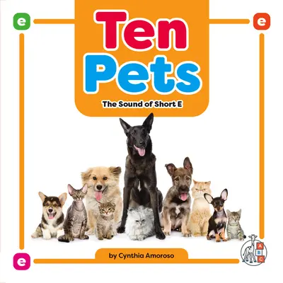 Dieci animali domestici: il suono di E breve - Ten Pets: The Sound of Short E