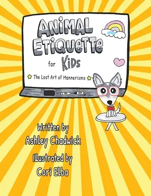 Il galateo degli animali per bambini: l'arte perduta dei manierismi - Animal Etiquette for Kids: the lost art of mannerisms