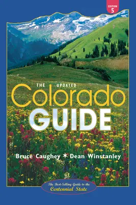 Guida del Colorado: Quinta edizione, aggiornata - Colorado Guide: Fifth Edition, Updated