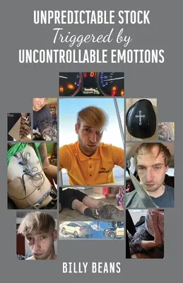 Azioni imprevedibili provocate da emozioni incontrollabili - Unpredictable Stock Triggered by Uncontrollable Emotions