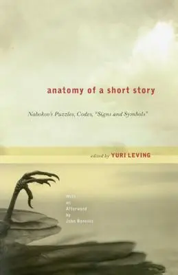 Anatomia di un racconto breve: Gli enigmi, i codici, i segni e i simboli di Nabokov - Anatomy of a Short Story: Nabokov's Puzzles, Codes, Signs and Symbols
