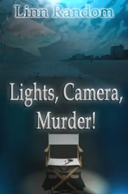 Luci. Telecamera. Omicidio! - Lights. Camera. Murder!
