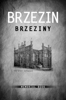 Libro commemorativo Brzezin - Brzezin Memorial Book