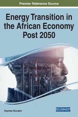 La transizione energetica nell'economia africana dopo il 2050 - Energy Transition in the African Economy Post 2050
