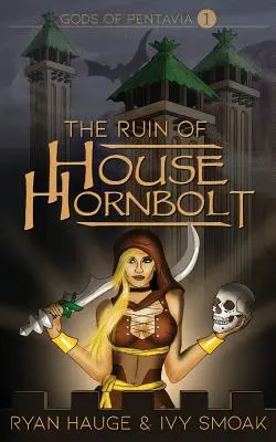 La rovina di Casa Hornbolt - The Ruin of House Hornbolt