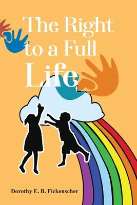 Il diritto a una vita piena - The Right to a Full Life