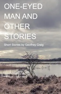 L'uomo con un occhio solo e altre storie - One-Eyed Man and Other Stories