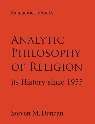 Filosofia analitica della religione: La sua storia dal 1955 - Analytic Philosophy of Religion: Its History Since 1955