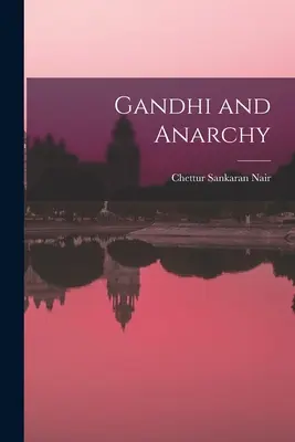 Gandhi e l'anarchia - Gandhi and Anarchy