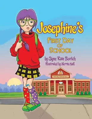 Il primo giorno di scuola di Josephine - Josephine's First Day of School