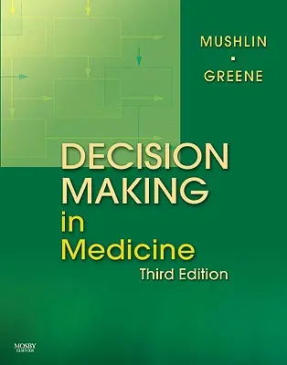 Il processo decisionale in medicina: Un approccio algoritmico - Decision Making in Medicine: An Algorithmic Approach