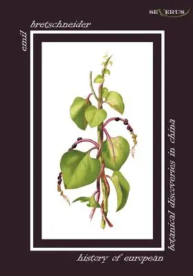 Storia delle scoperte botaniche europee in Cina - History of European Botanical Discoveries in China